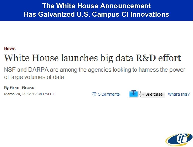 The White House Announcement Has Galvanized U. S. Campus CI Innovations 