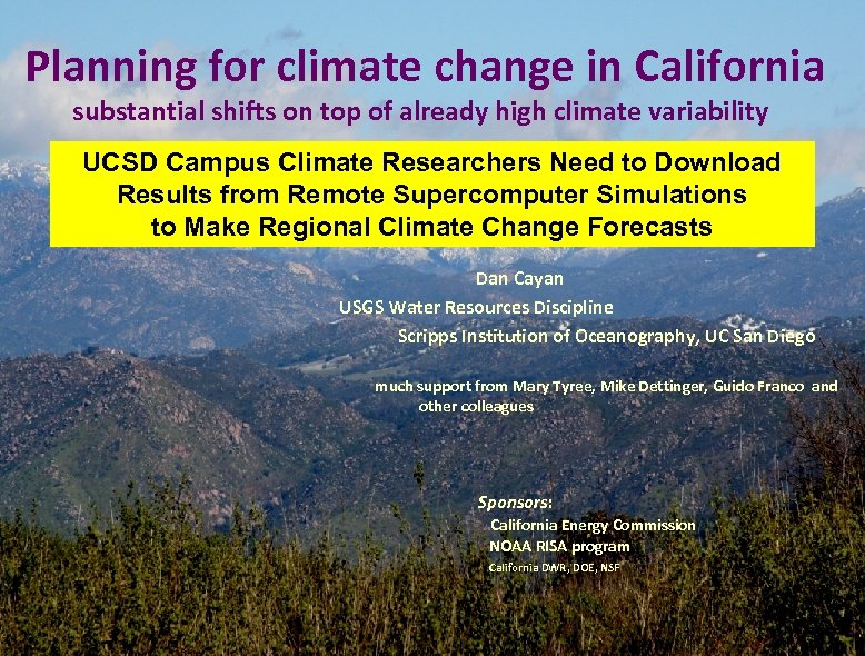 Planning for climate change in California substantial shifts on top of already high climate
