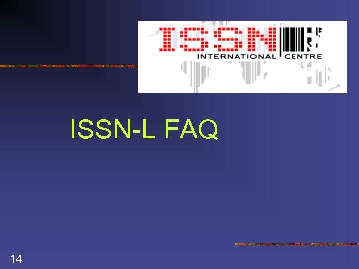 ISSN-L FAQ 14 