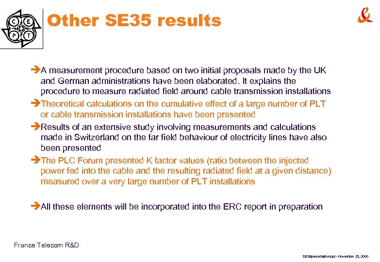 Other SE 35 results èA measurement procedure based on two initial proposals made by