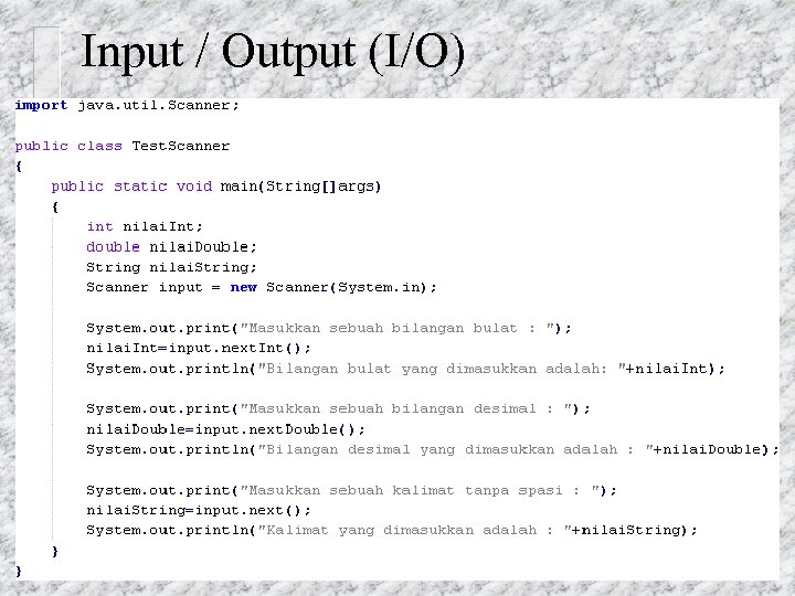 Input / Output (I/O) 