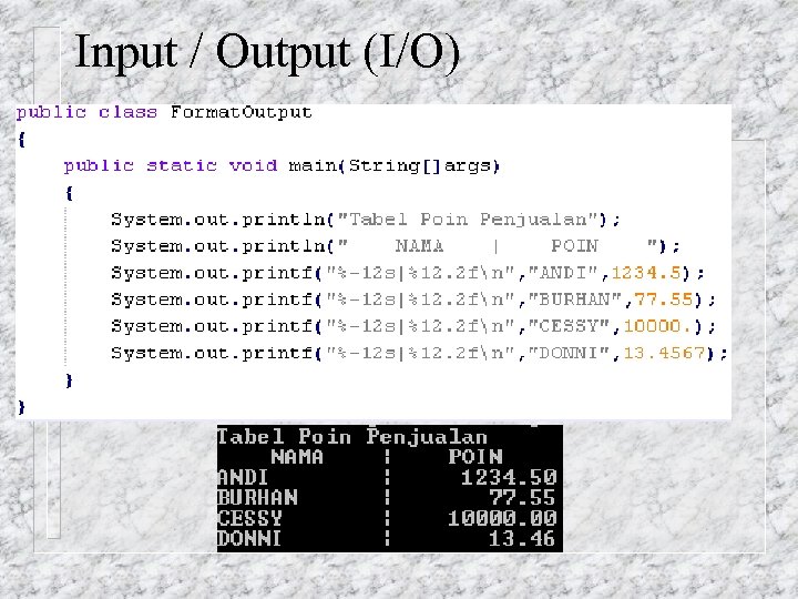 Input / Output (I/O) 