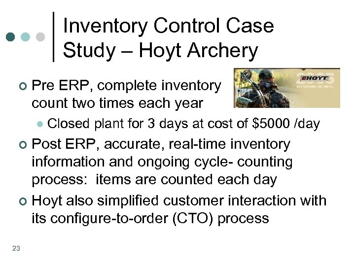 Inventory Control Case Study – Hoyt Archery ¢ Pre ERP, complete inventory count two