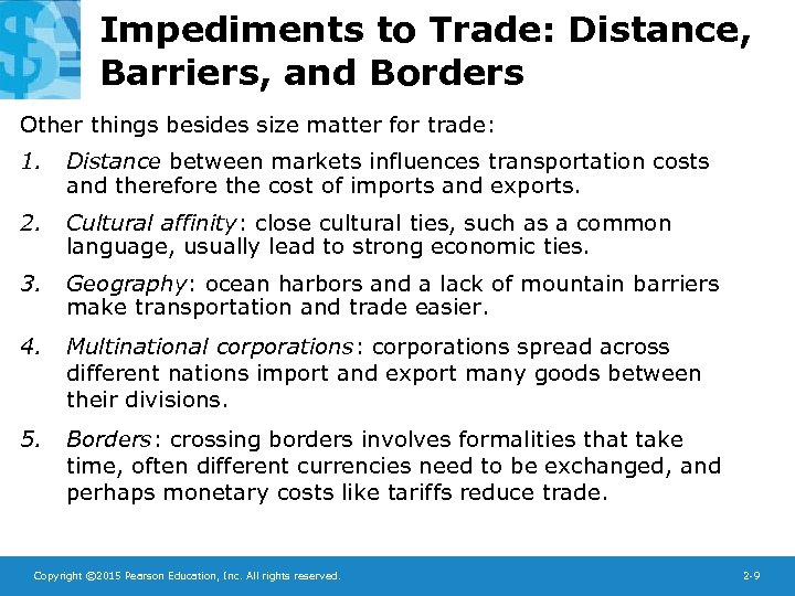 Impediments to Trade: Distance, Barriers, and Borders Other things besides size matter for trade: