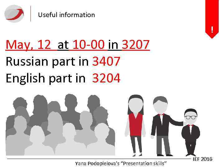 Useful information ! May, 12 at 10 -00 in 3207 Russian part in 3407