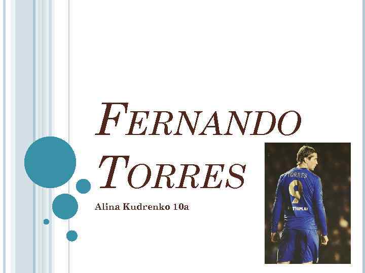 FERNANDO TORRES Alina Kudrenko 10 a 