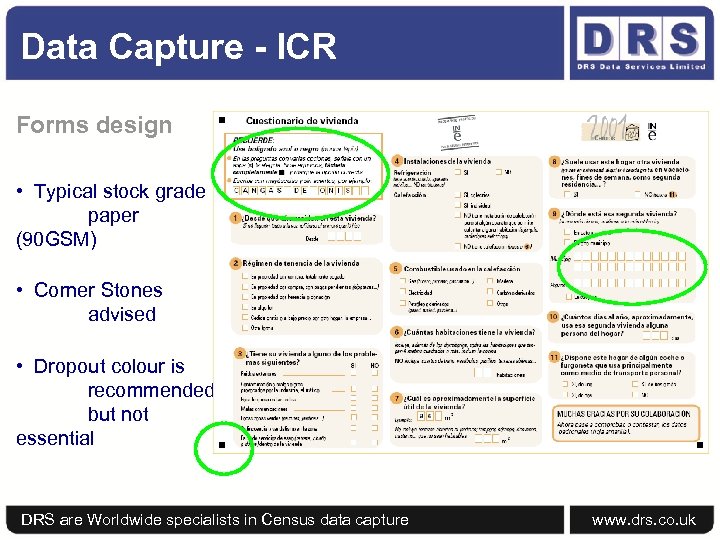 Data Capture - ICR Forms design • Typical stock grade paper (90 GSM) •