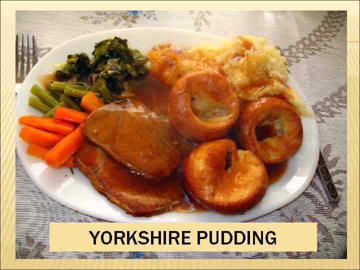 YORKSHIRE PUDDING 