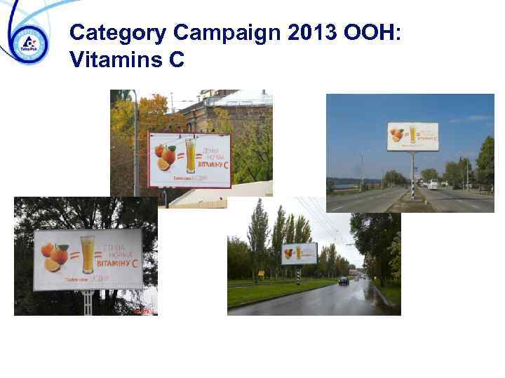 Category Campaign 2013 OOH: Vitamins C 