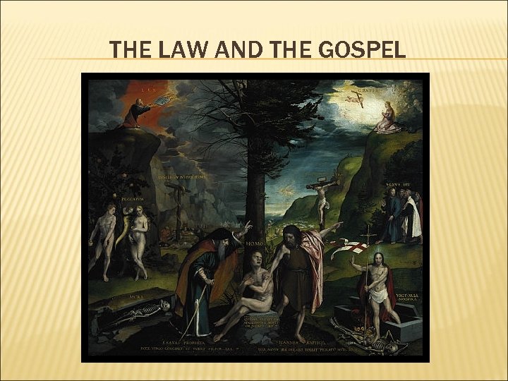 THE LAW AND THE GOSPEL 