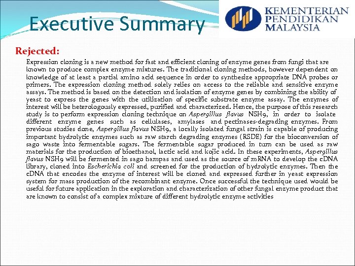 Executive Summary Rejected: Expression cloning is a new method for fast and efficient cloning