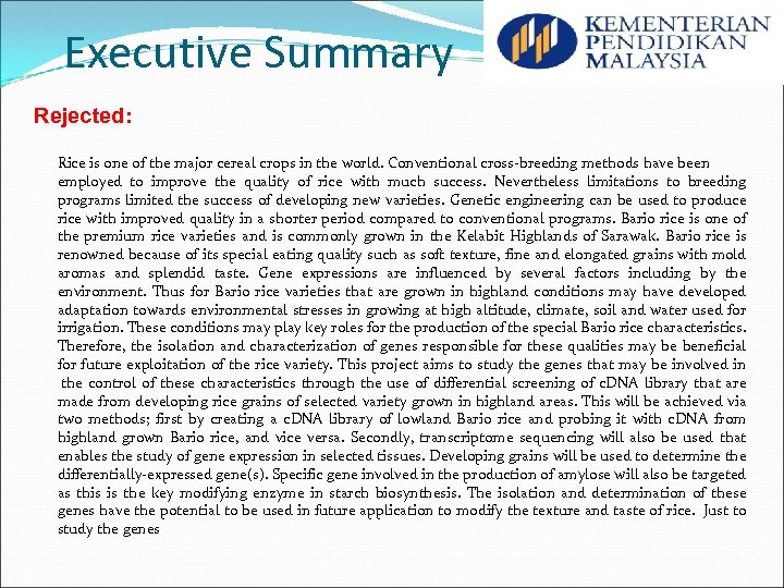 Executive Summary Rejected: Rice is one of the major cereal crops in the world.