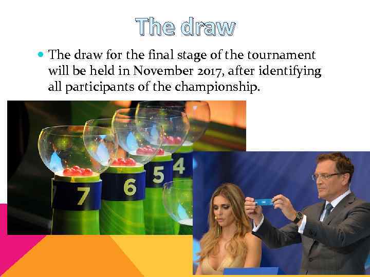 The draw for the final stage of the tournament will be held in November
