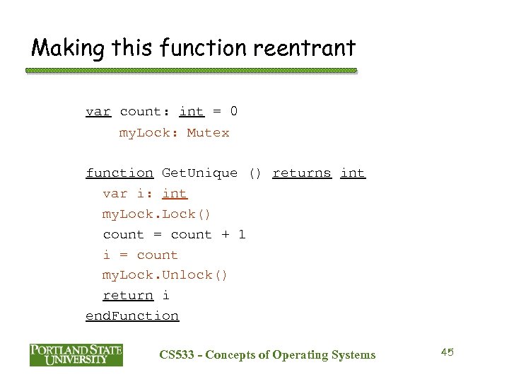 Making this function reentrant var count: int = 0 my. Lock: Mutex function Get.