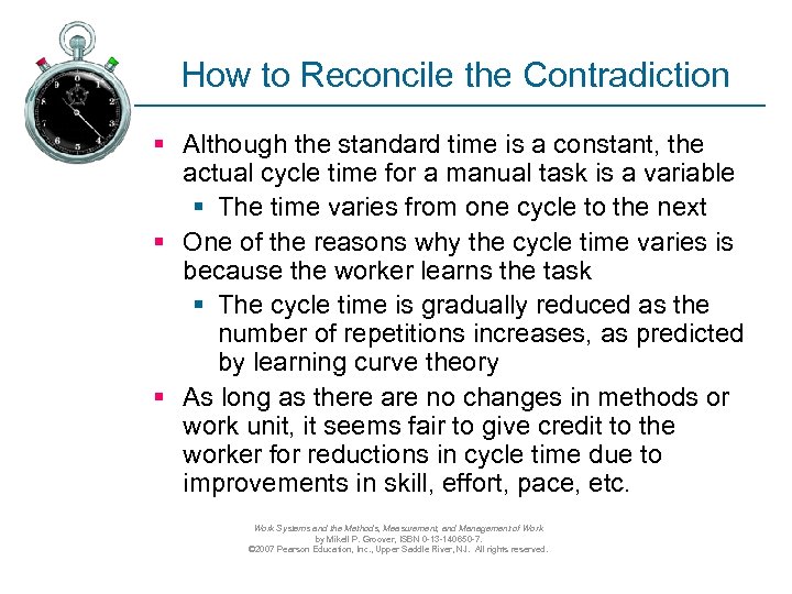 How to Reconcile the Contradiction § Although the standard time is a constant, the