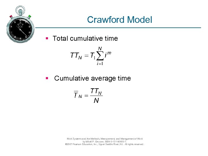 Crawford Model § Total cumulative time § Cumulative average time Work Systems and the