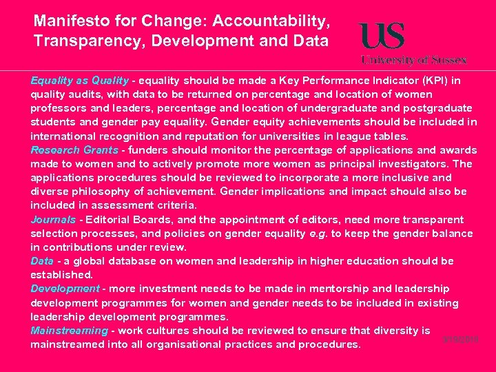 Manifesto for Change: Accountability, Transparency, Development and Data Equality as Quality - equality should