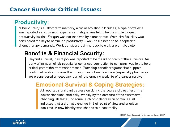 Cancer Survivor Critical Issues: Productivity: “Chemo. Brain, ” i. e. short term memory, word