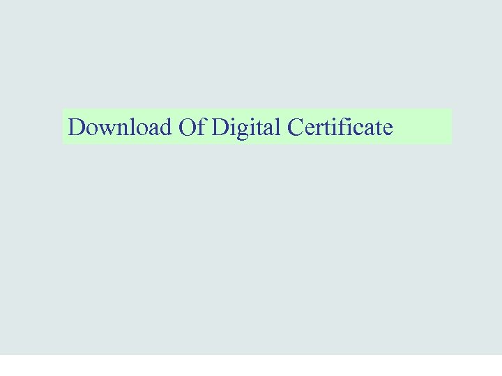 Download Of Digital Certificate 
