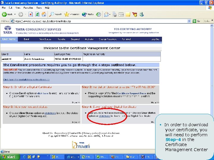 § In order to download your certificate, you will need to perform Step-4 in