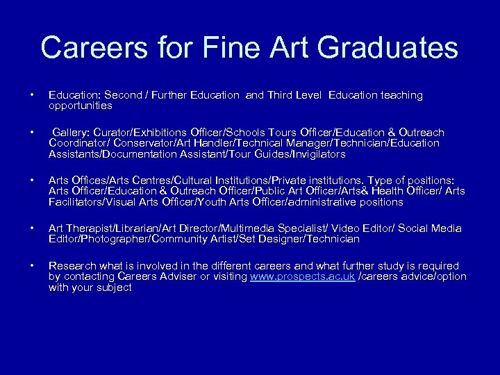 Careers for Fine Art Graduates • Education: Second / Further Education and Third Level