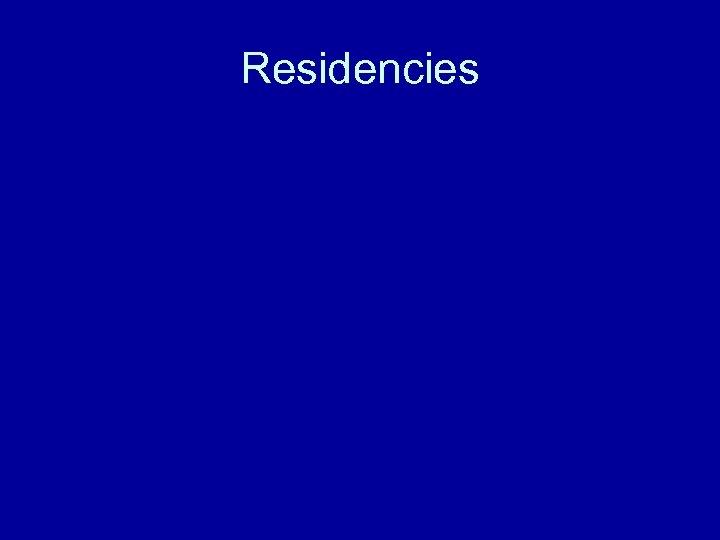 Residencies 