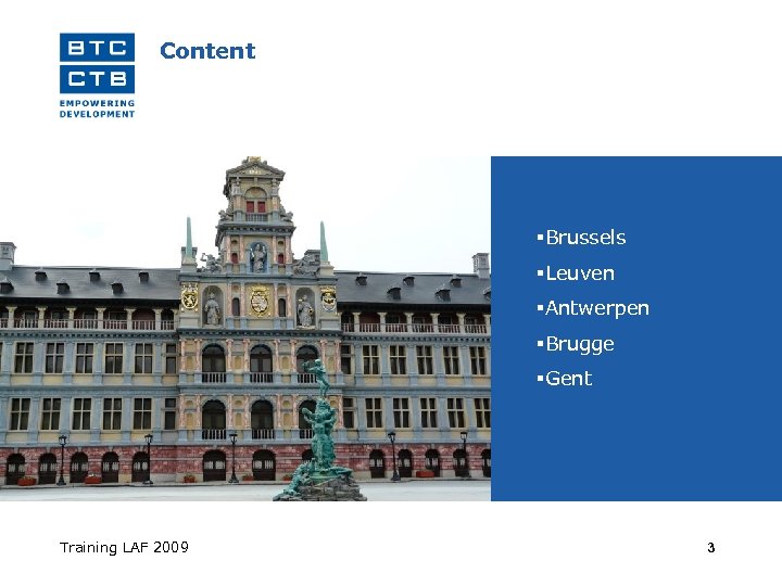 Content Brussels Leuven Antwerpen Brugge Gent Training LAF 2009 3 