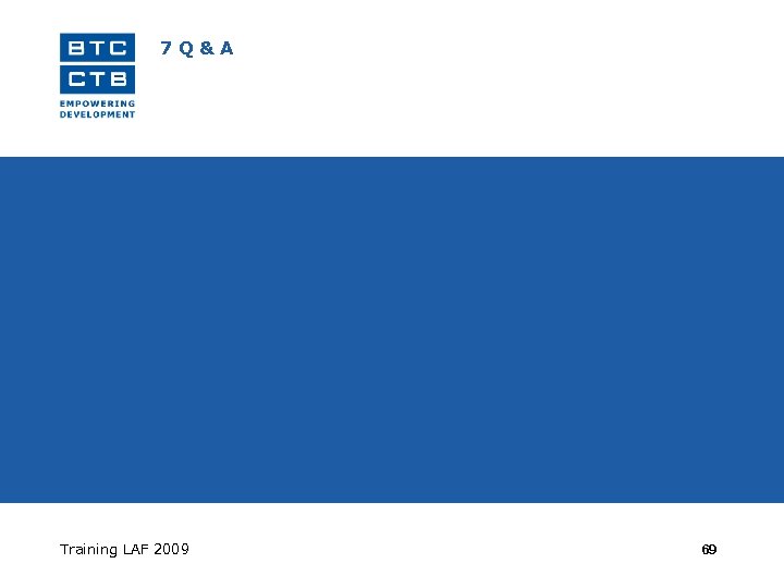 7 Q&A Training LAF 2009 69 