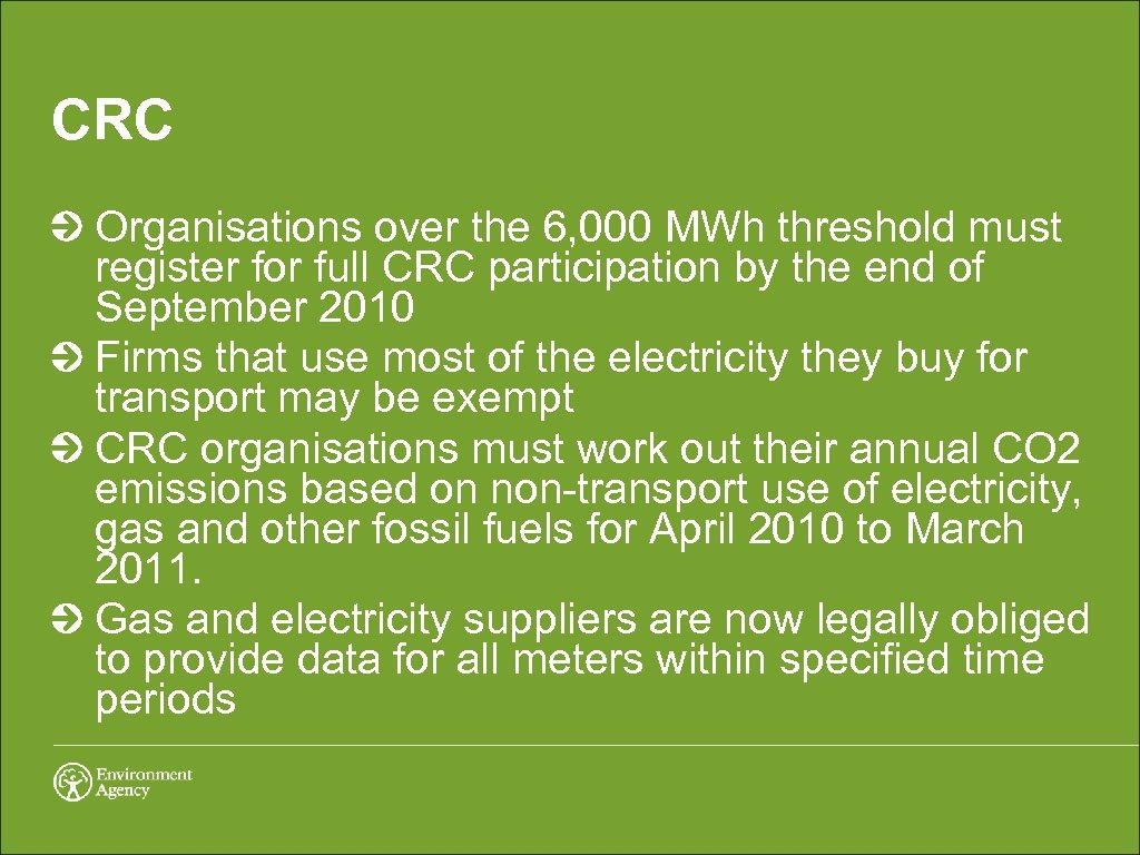 CRC Organisations over the 6, 000 MWh threshold must register for full CRC participation