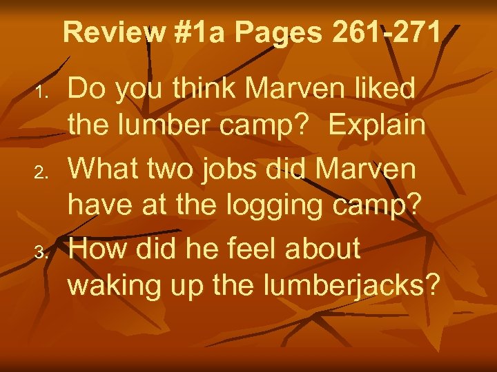 Review #1 a Pages 261 -271 1. 2. 3. Do you think Marven liked
