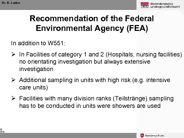 Dr. K. Luden Recommendation of the Federal Environmental Agency (FEA) In addition to W