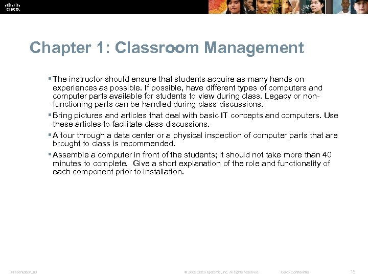 Chapter 1: Classroom Management § The instructor should ensure that students acquire as many