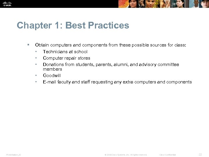 Chapter 1: Best Practices § Presentation_ID Obtain computers and components from these possible sources