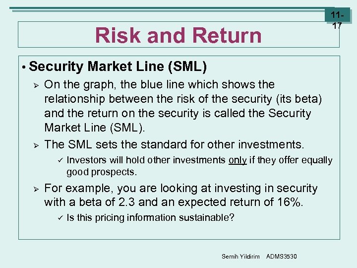 1117 Risk and Return • Security Ø Ø On the graph, the blue line
