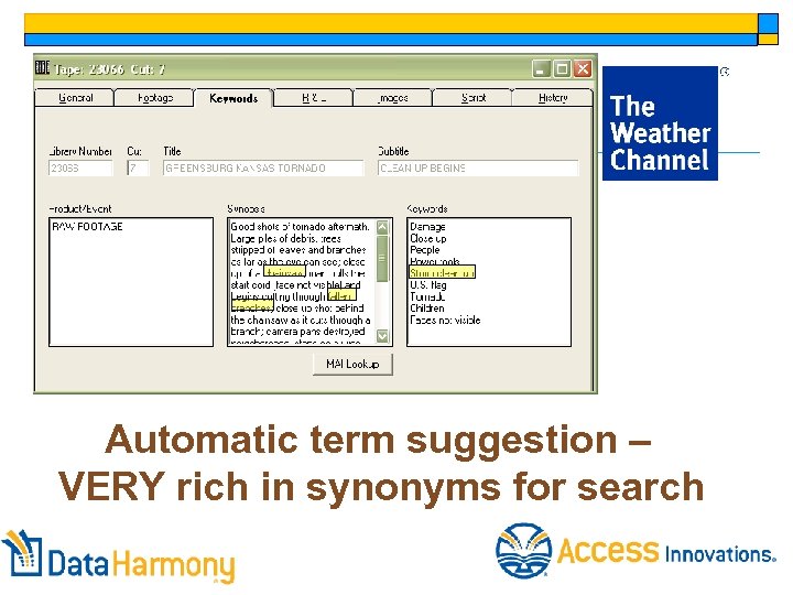 Automatic term suggestion – VERY rich in synonyms for search 