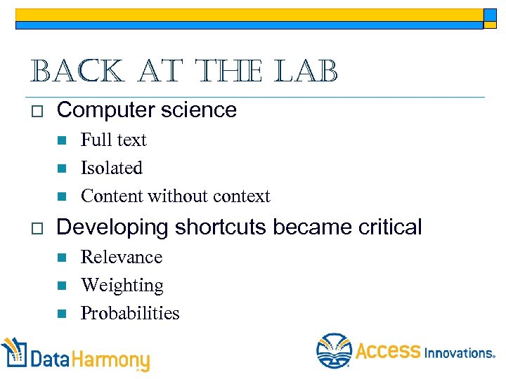 back at the lab o Computer science n n n o Full text Isolated