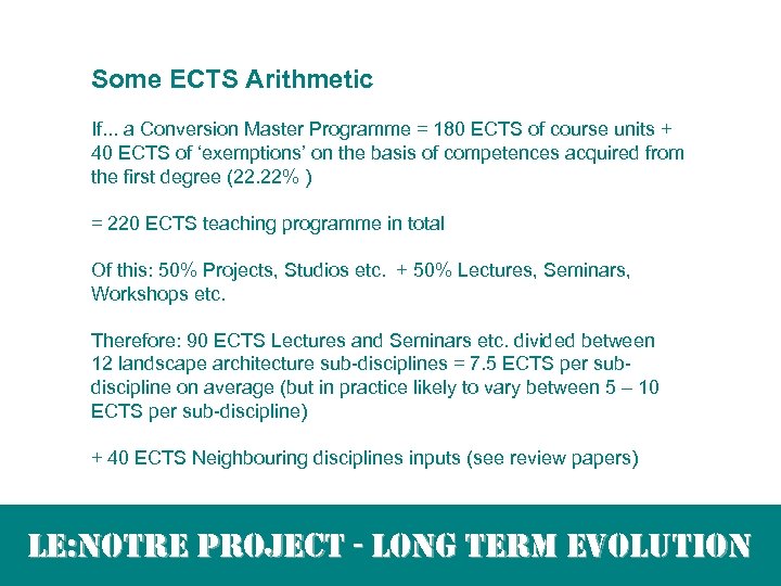 Some ECTS Arithmetic If. . . a Conversion Master Programme = 180 ECTS of