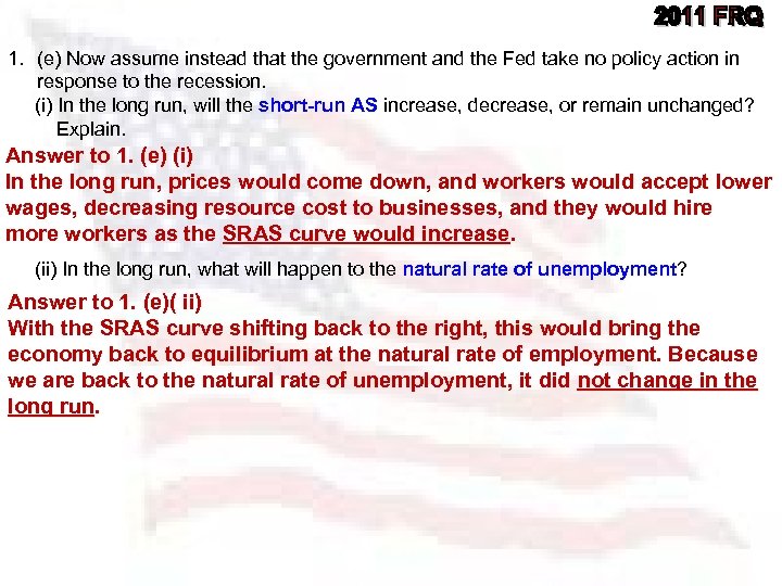 1. (e) Now assume instead that the government and the Fed take no policy