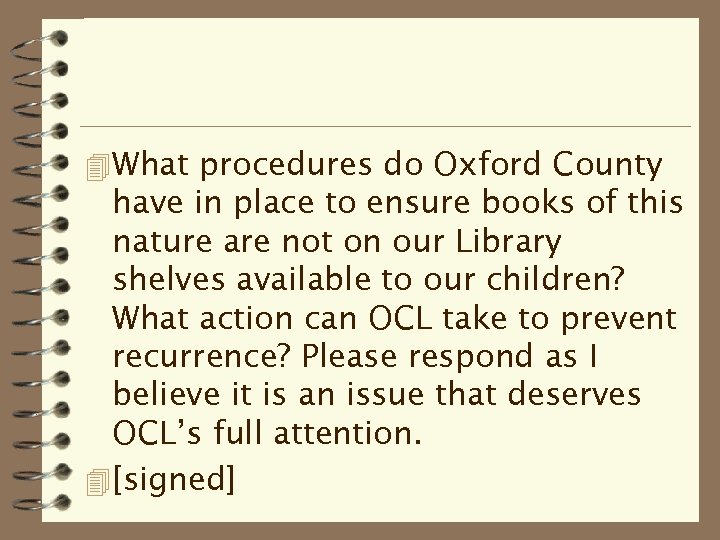 4 What procedures do Oxford County have in place to ensure books of this