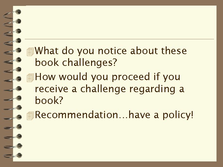 4 What do you notice about these book challenges? 4 How would you proceed