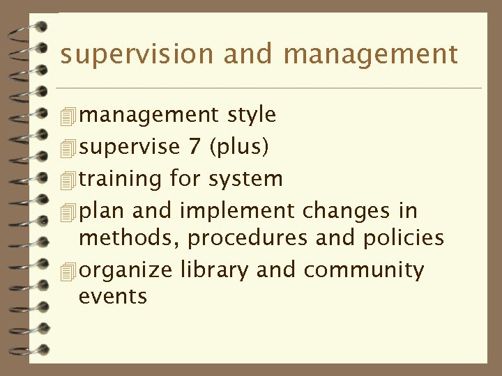 supervision and management 4 management style 4 supervise 7 (plus) 4 training for system