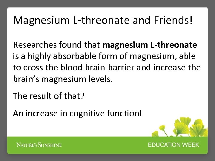 Magnesium L-threonate and Friends! Researches found that magnesium L-threonate is a highly absorbable form