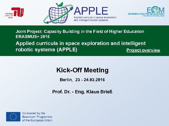 Joint Project: Capacity Building in the Field of Higher Education ERASMUS+ 2016 Applied curricula