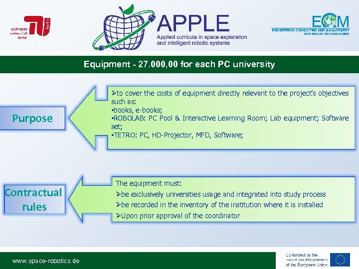 Equipment - 27. 000, 00 for each PC university Purpose Contractual rules www. space-robotics.