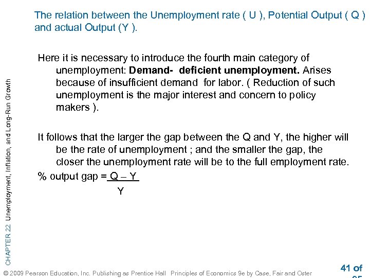 CHAPTER 22 Unemployment, Inflation, and Long-Run Growth The relation between the Unemployment rate (