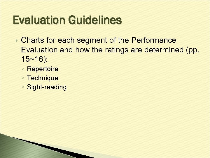 Evaluation Guidelines Charts for each segment of the Performance Evaluation and how the ratings