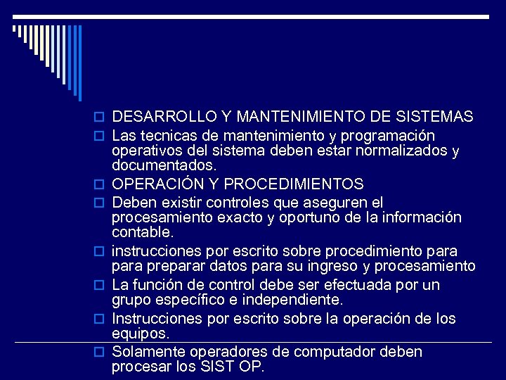  DESARROLLO Y MANTENIMIENTO DE SISTEMAS Las tecnicas de mantenimiento y programación operativos del