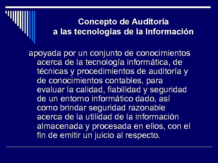 Concepto de Auditoría a las tecnologías de la Información apoyada por un conjunto de