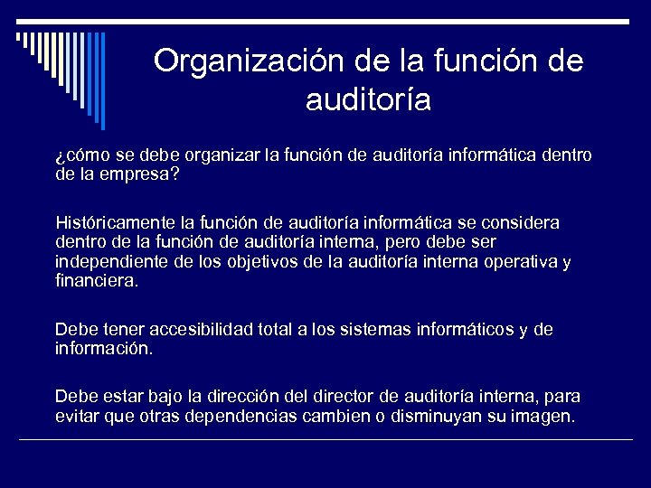 Organización de la función de auditoría ¿cómo se debe organizar la función de auditoría