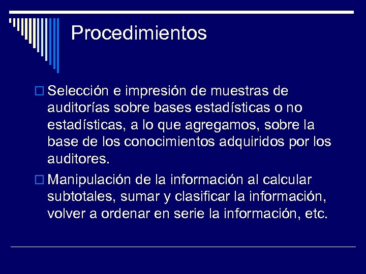 Procedimientos Selección e impresión de muestras de auditorías sobre bases estadísticas o no estadísticas,